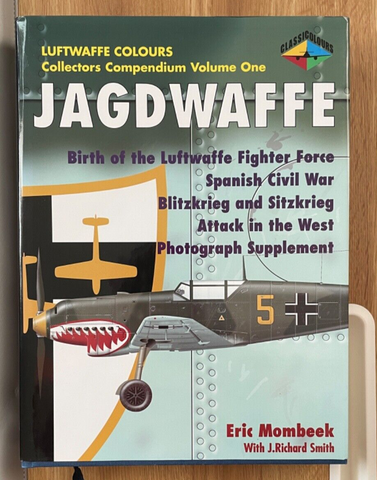 Luftwaffe Colours Jagdwaffe Compendium Volume One signed 0003/1000